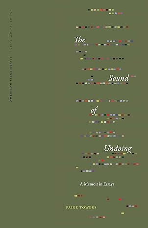 Cover of the book "The Sound of Undoing" by Paige Towers
